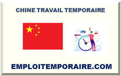 CHINE TRAVAIL TEMPORAIRE