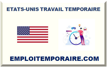 ETATS-UNIS TRAVAIL TEMPORAIRE 2025